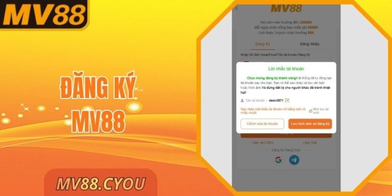 Đăng Ký MV88 - Cách Thức Trở Thành Thành Viên MV88