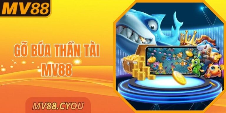Gõ Búa Phát Tài MV88– Game New Hot Không Thể Bỏ Lỡ