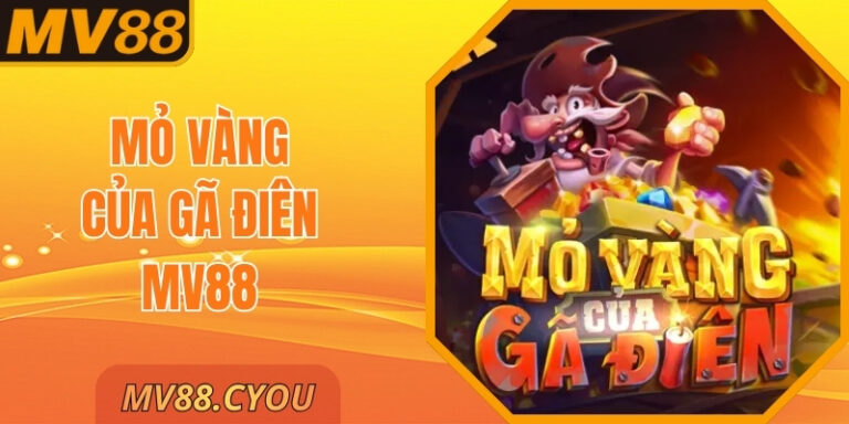 Mỏ Vàng Của Gã Điên Mv88 – Săn Kho Báu Đầy Kịch Tính